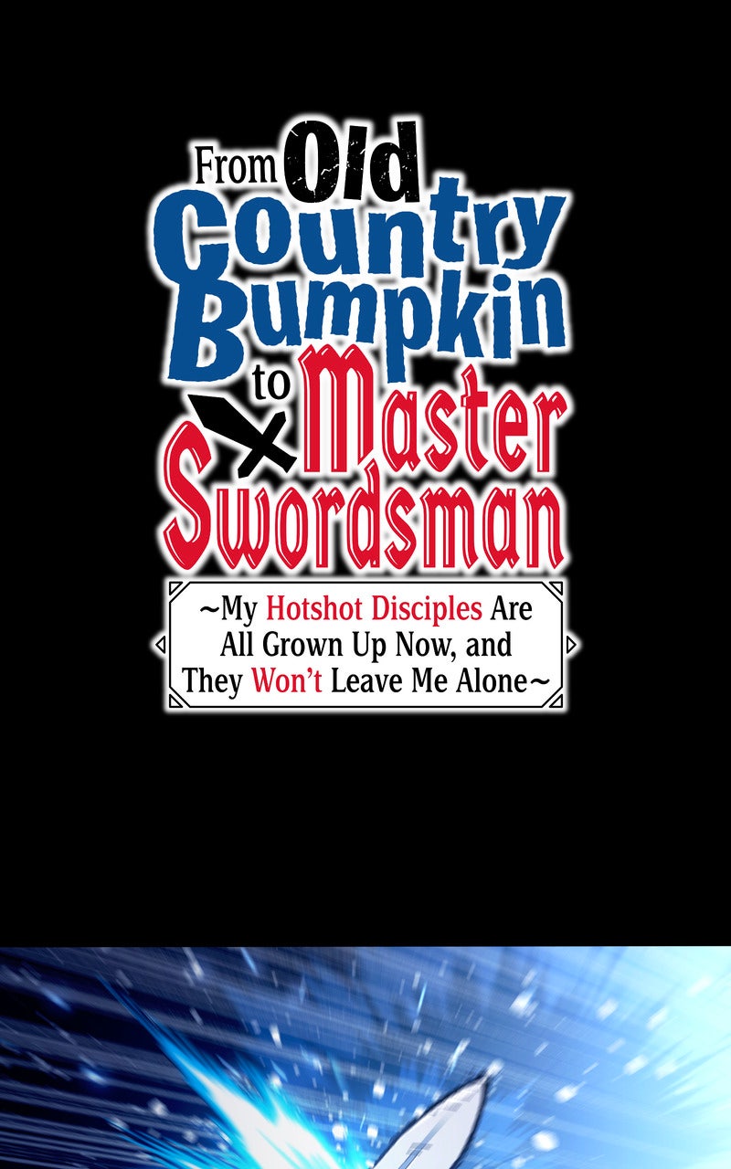 From Old Country Bumpkin to Master Swordsman: My Hotshot Disciples are All Grown Up Now, and They Won’t Leave Me Alone Chapter 48 page 1 - 