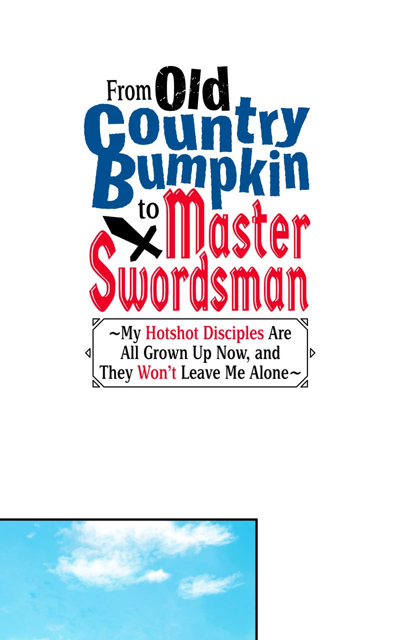 From Old Country Bumpkin to Master Swordsman: My Hotshot Disciples are All Grown Up Now, and They Won’t Leave Me Alone Chapter 70 page 1 - 