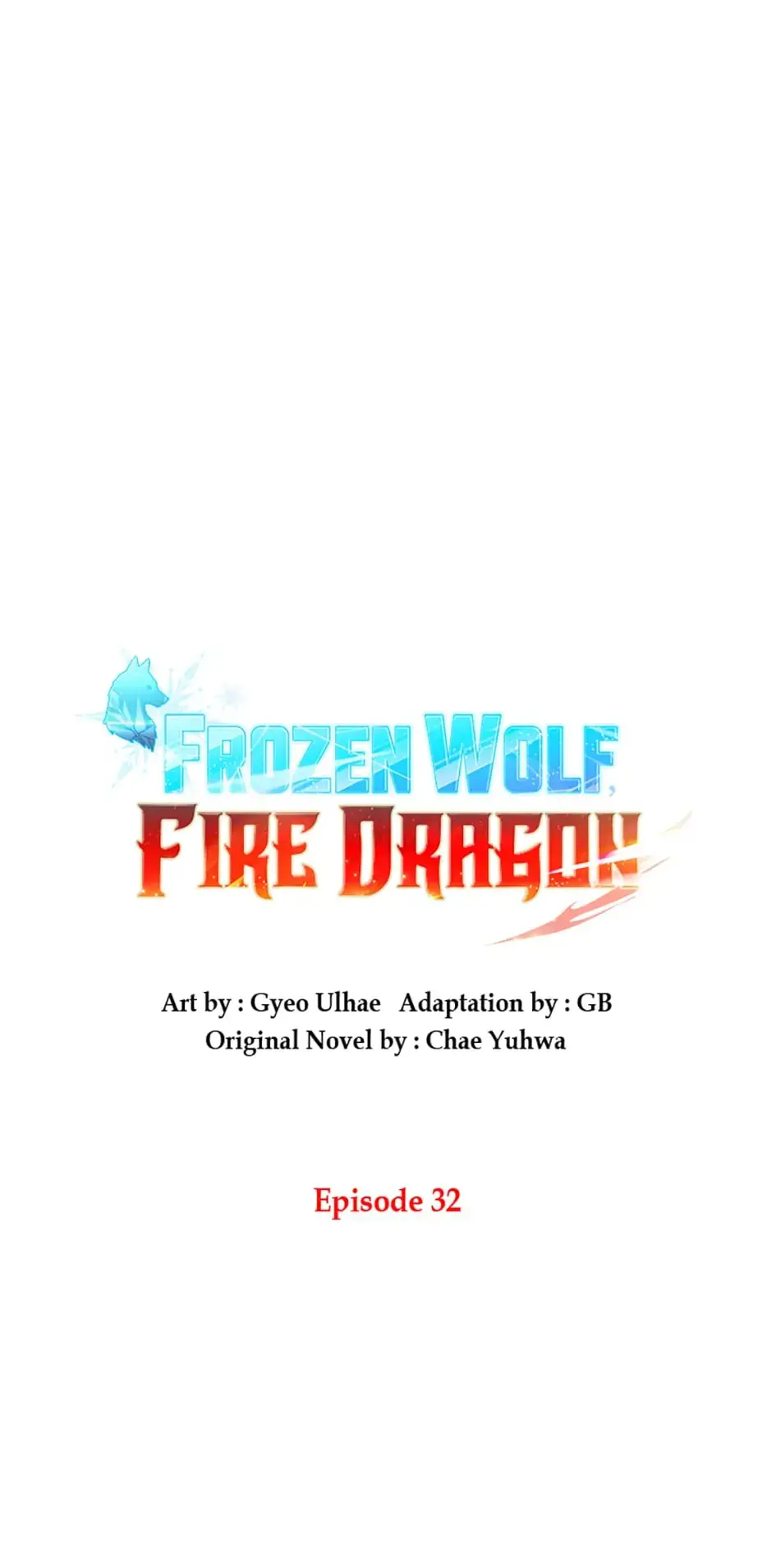 Frozen Wolf, Fire Dragon Chapter 32 page 1 - 