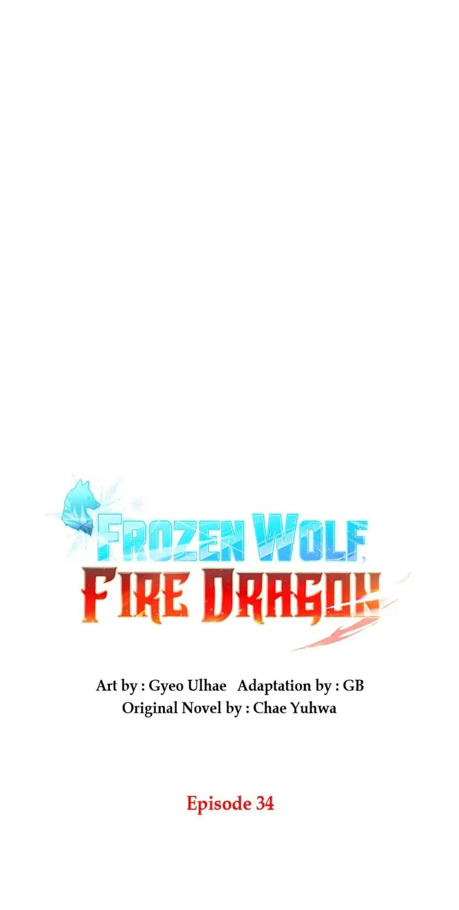 Frozen Wolf, Fire Dragon Chapter 34 page 34 - 