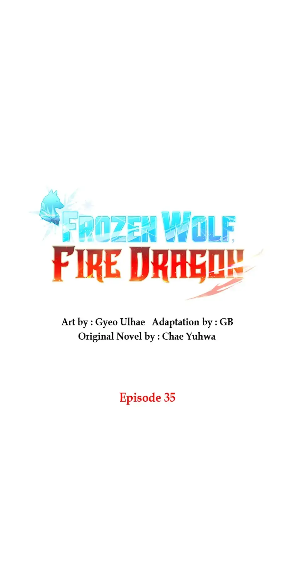 Frozen Wolf, Fire Dragon Chapter 35 page 1 - 