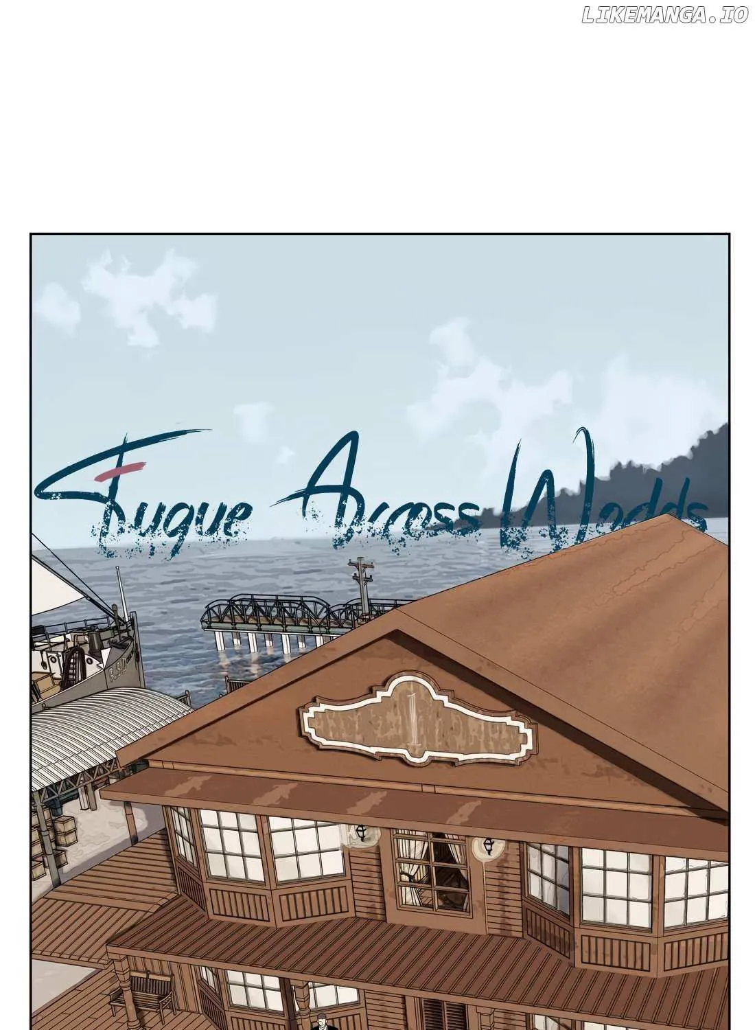 Fugue Across Worlds Chapter 45 page 1 - 