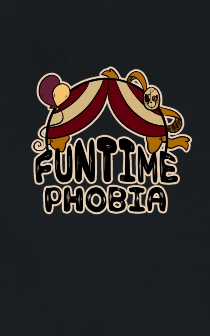 Funtime Phobia Chapter 32 page 1 - 