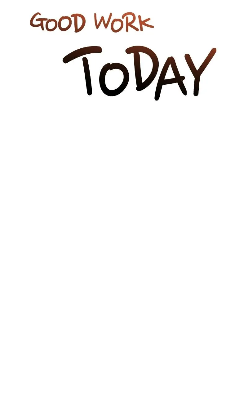 Good Work Today Chapter 10 page 18 - 