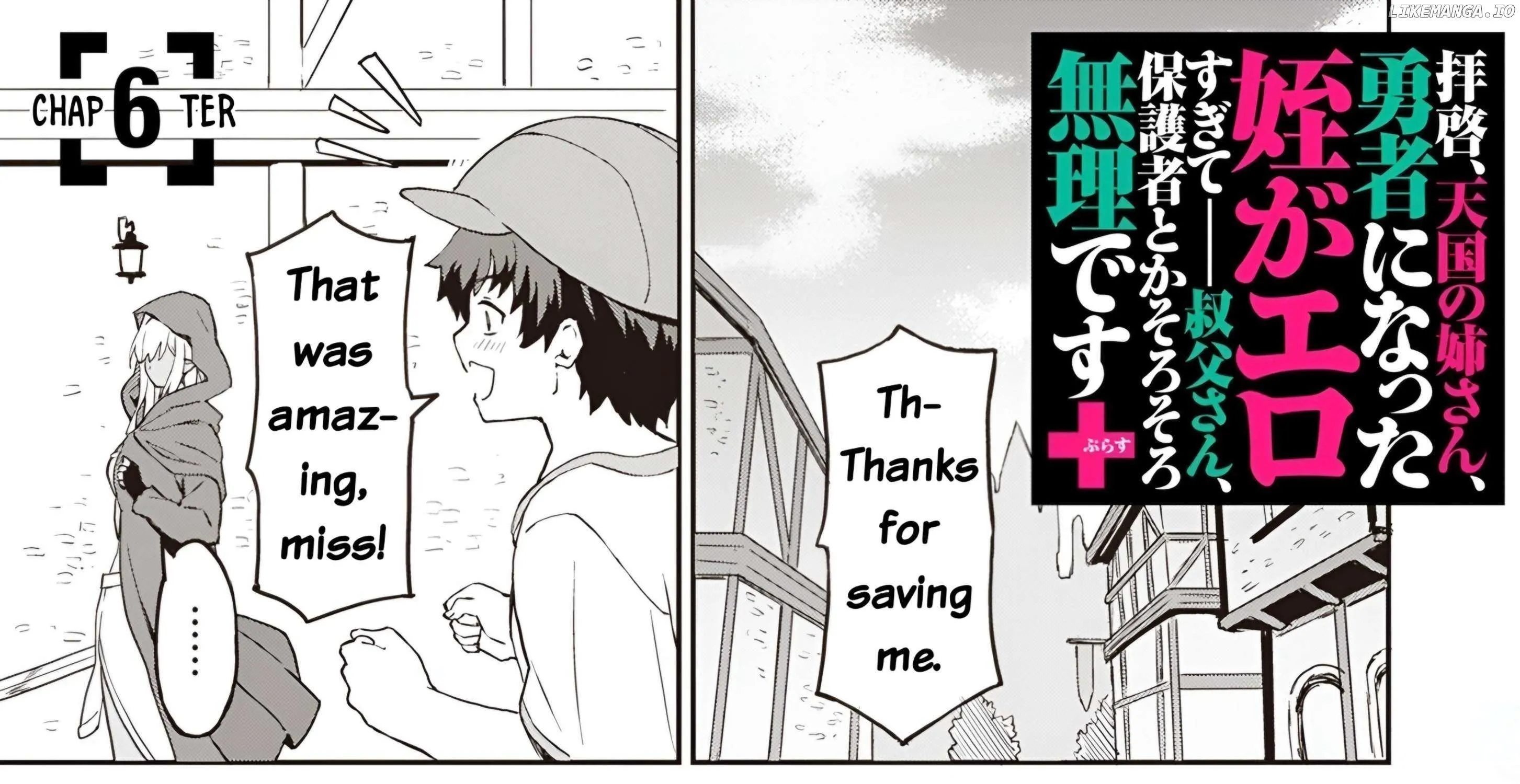 Haikei, Tengoku No Neesan, Yuusha Ni Natta Mei Ga Ero Sugite ーー Ojisan, Hogosha Toka Sorosoro Muri Desu+ Chapter 6 page 3 - 