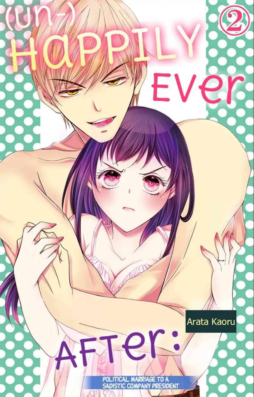 Happily Ever After: Political Marriage to a Sadistic Company President Chapter 2 page 1 - 