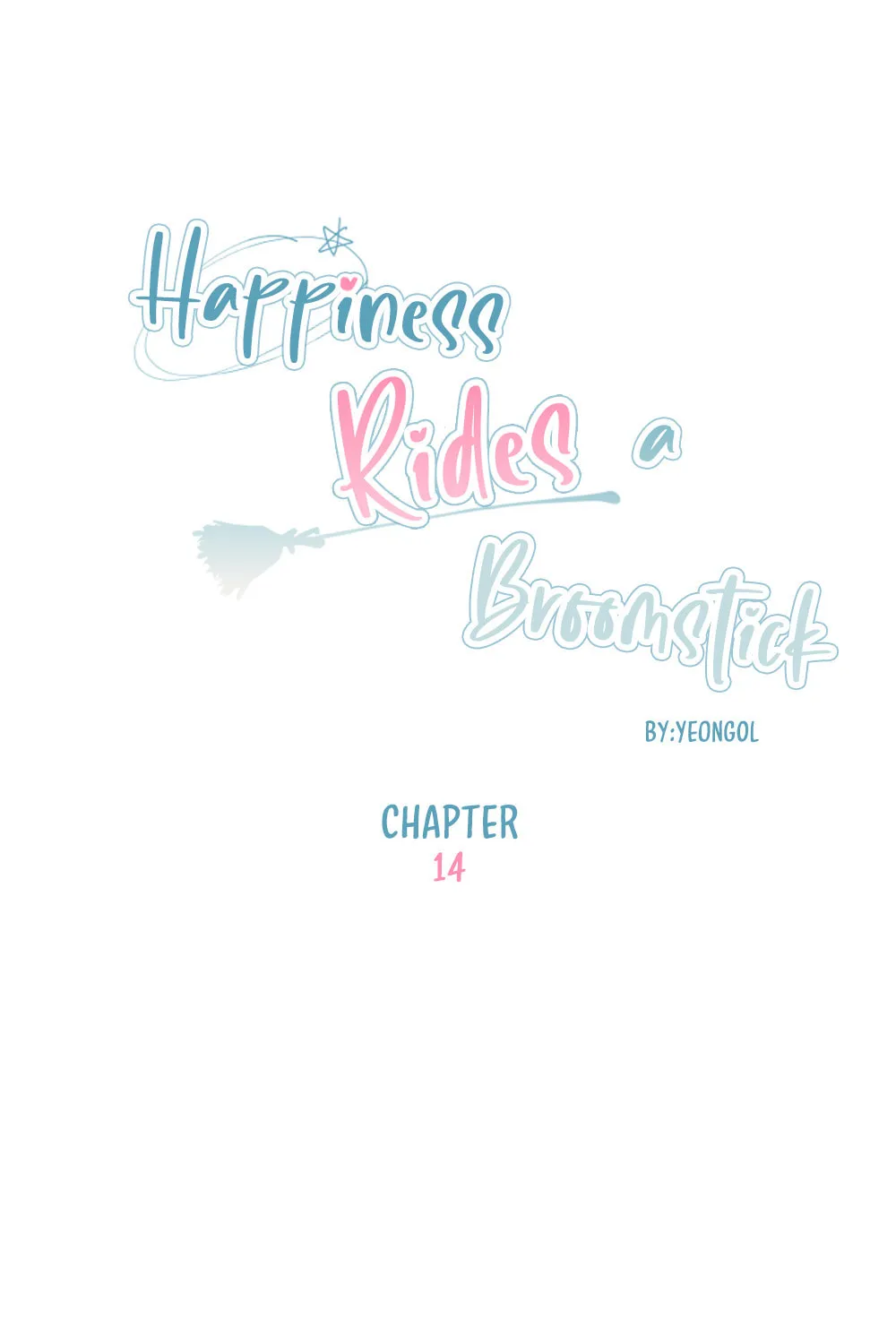Happiness Rides a Broomstick Chapter 14 page 44 - 