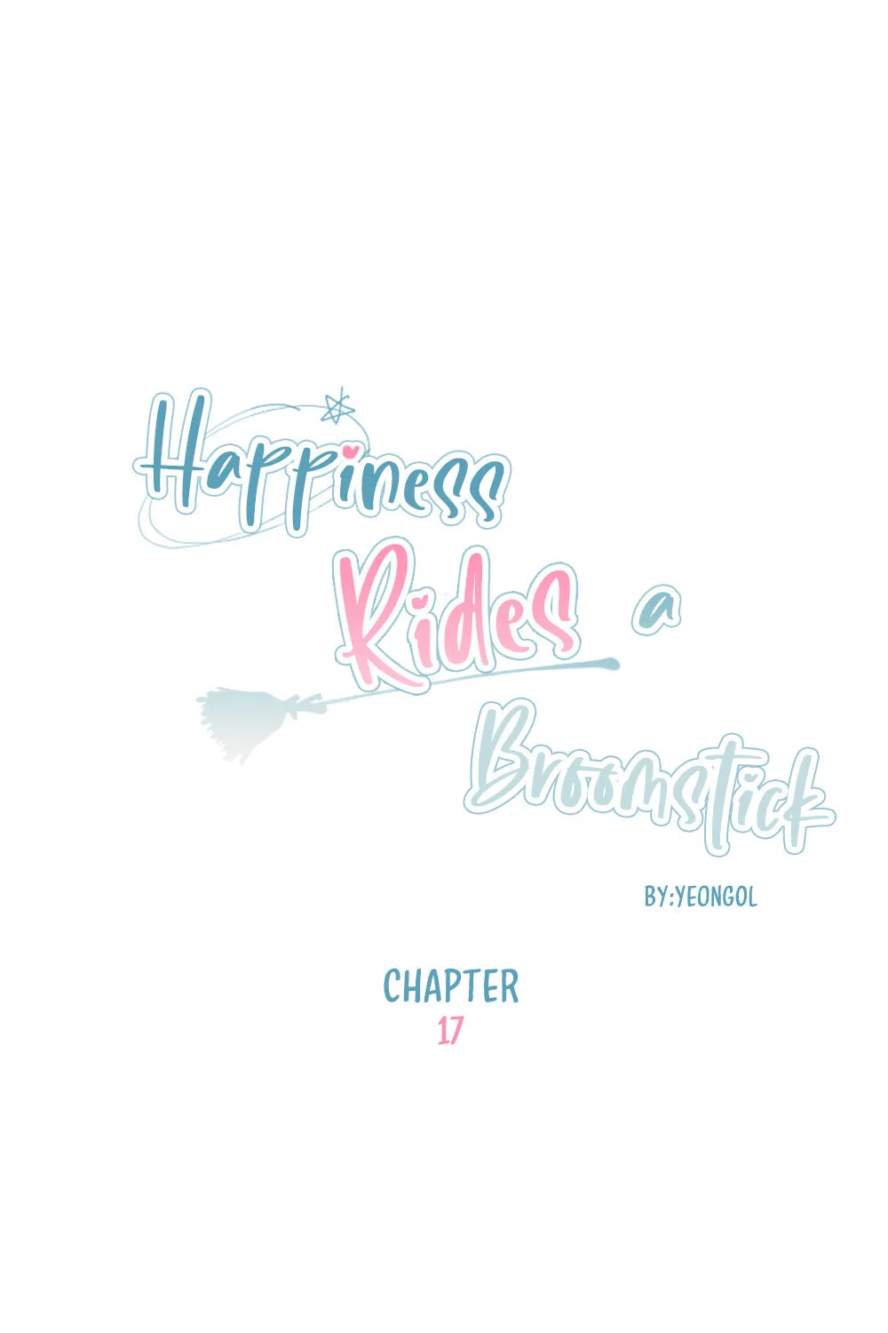 Happiness Rides a Broomstick Chapter 17 page 19 - 