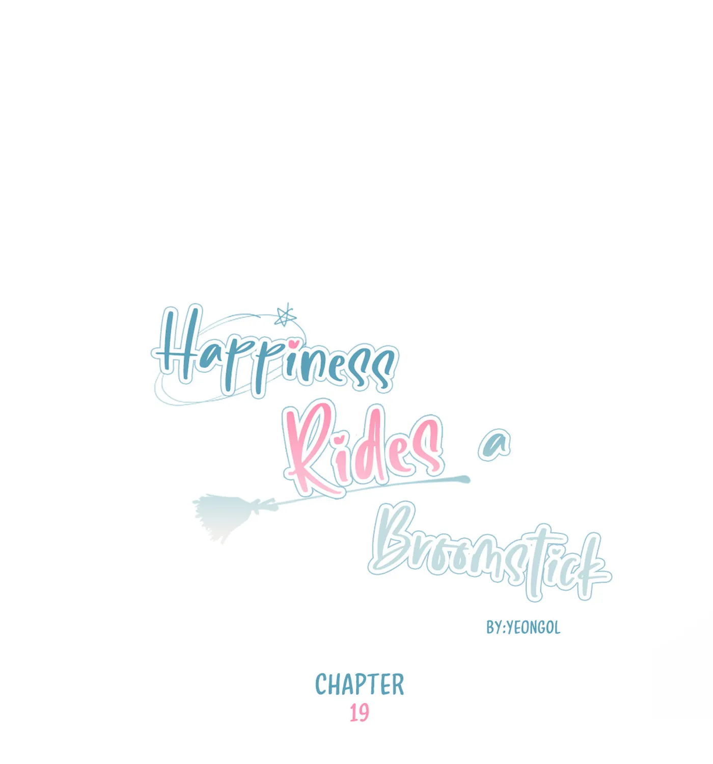 Happiness Rides a Broomstick Chapter 19 page 53 - 