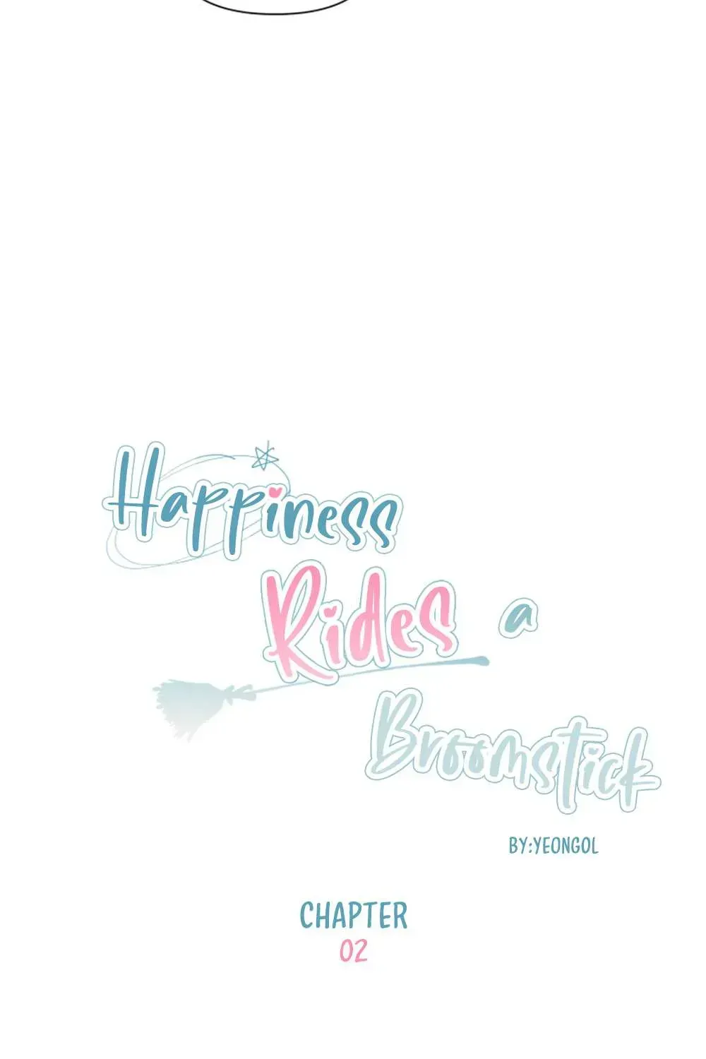 Happiness Rides a Broomstick Chapter 2.2 page 19 - 