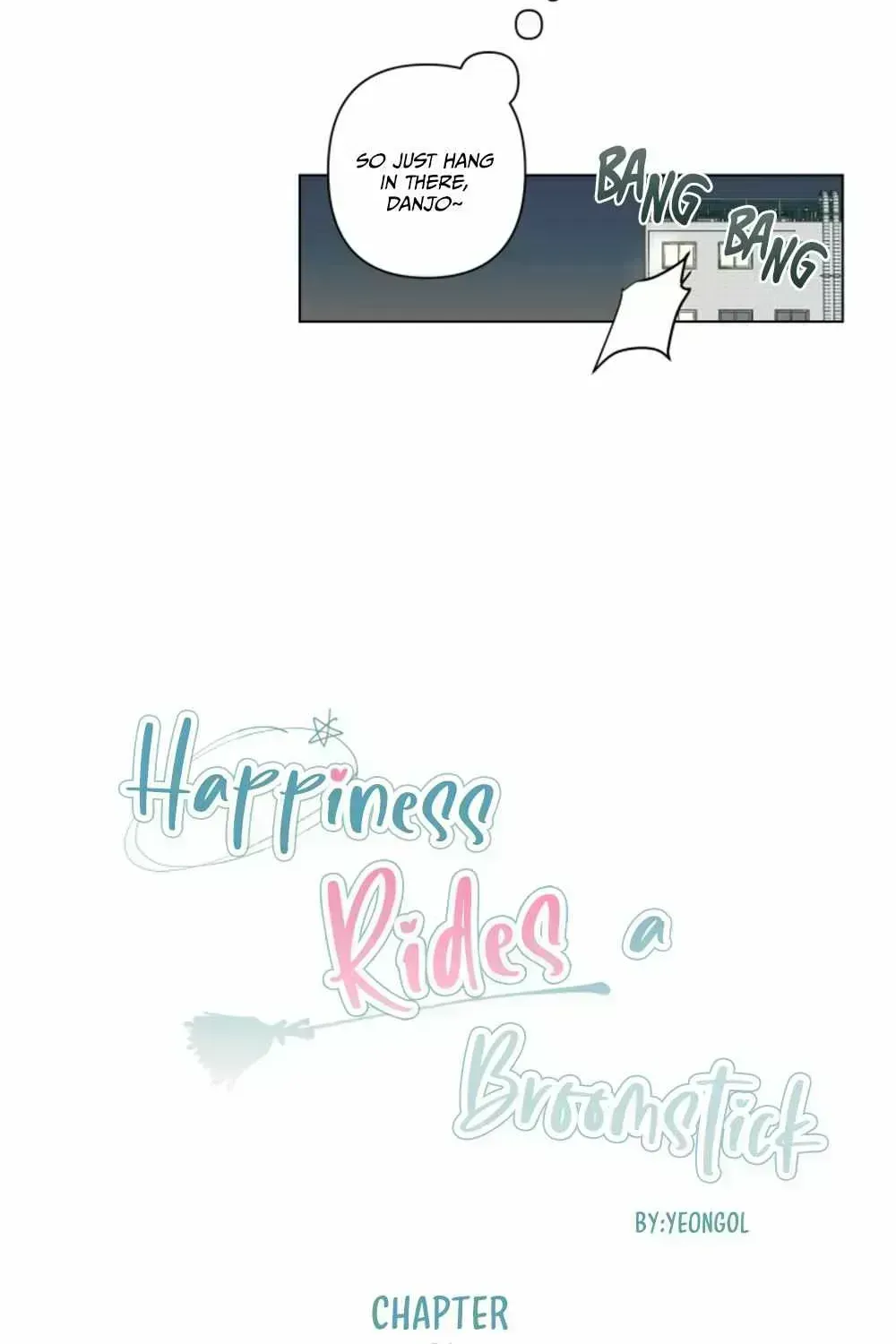 Happiness Rides a Broomstick Chapter 2.7 page 33 - 
