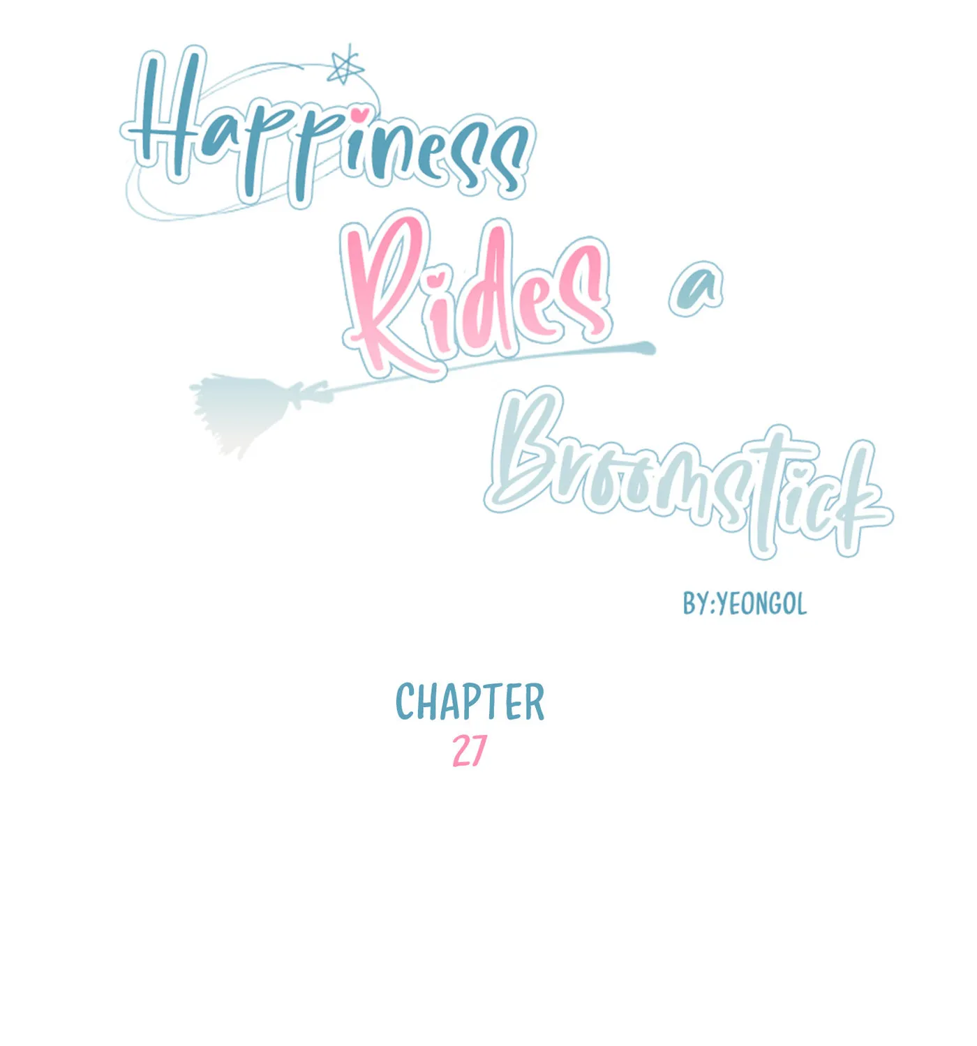 Happiness Rides a Broomstick Chapter 27 page 46 - 