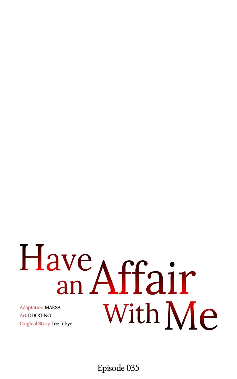 Have an Affair, With Me Episode 35 page 38 - 