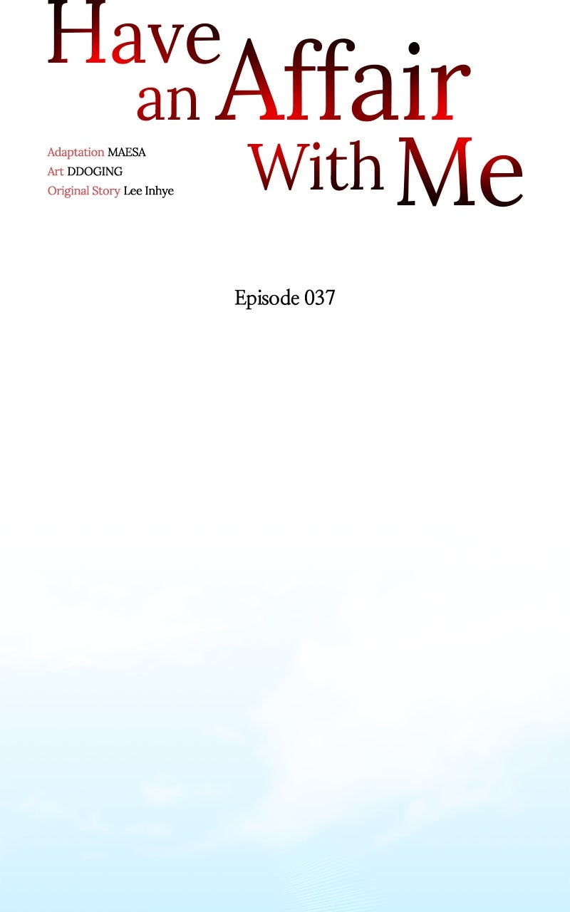 Have an Affair, With Me Episode 37 page 62 - 