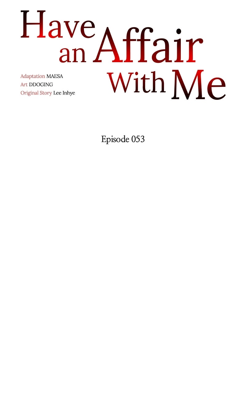 Have an Affair, With Me Episode 53 page 30 - 