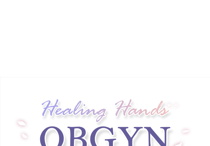 Healing Hands OBGYN Chapter 18 page 2 - 