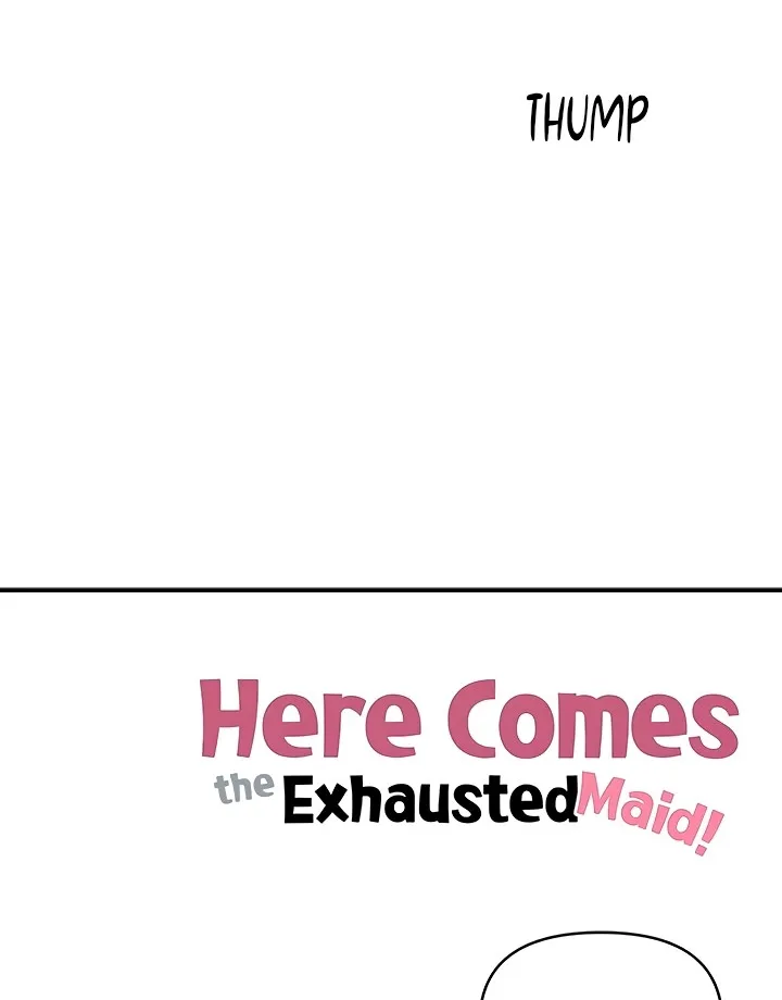 Here Comes the Exhausted Maid! Chapter 10 page 4 - 