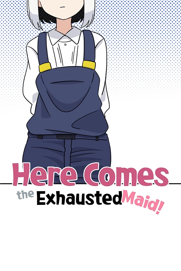 Here Comes the Exhausted Maid! Chapter 25 page 5 - 