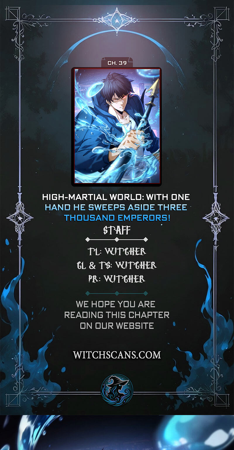 High-Martial World: One Hand to Overwhelm Three Thousand Emperors! Chapter 39 page 1 - 