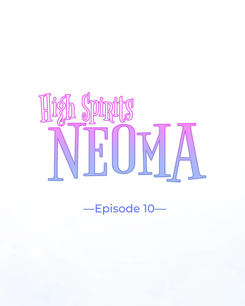 High Spirits Neoma Chapter 10 page 1 - 