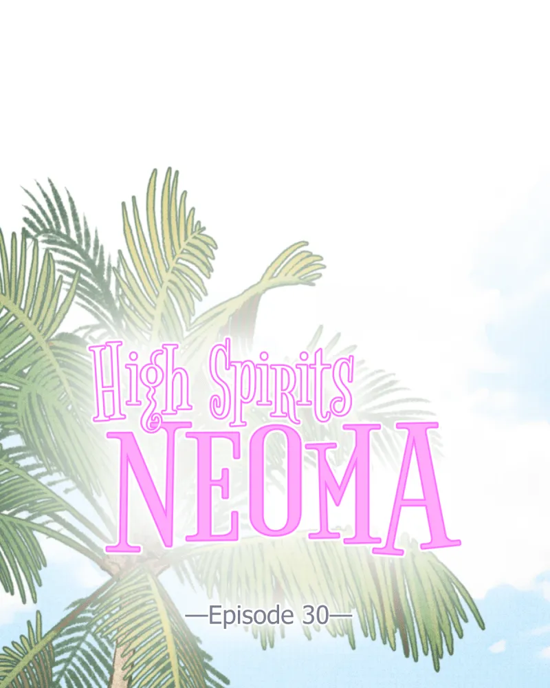 High Spirits Neoma Chapter 30 page 30 - 