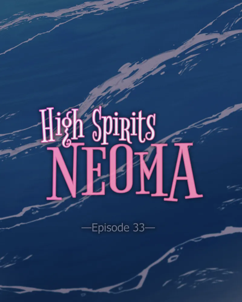 High Spirits Neoma Chapter 33 page 6 - 