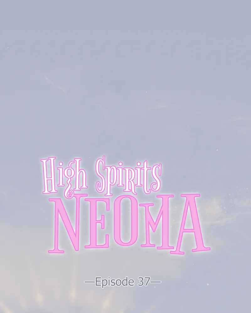High Spirits Neoma Chapter 37 page 1 - 