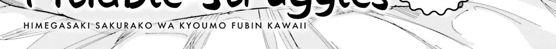 Himegasaki Sakurako wa Kyoumo Fubin Kawaii! Chapter 37 page 2 - 