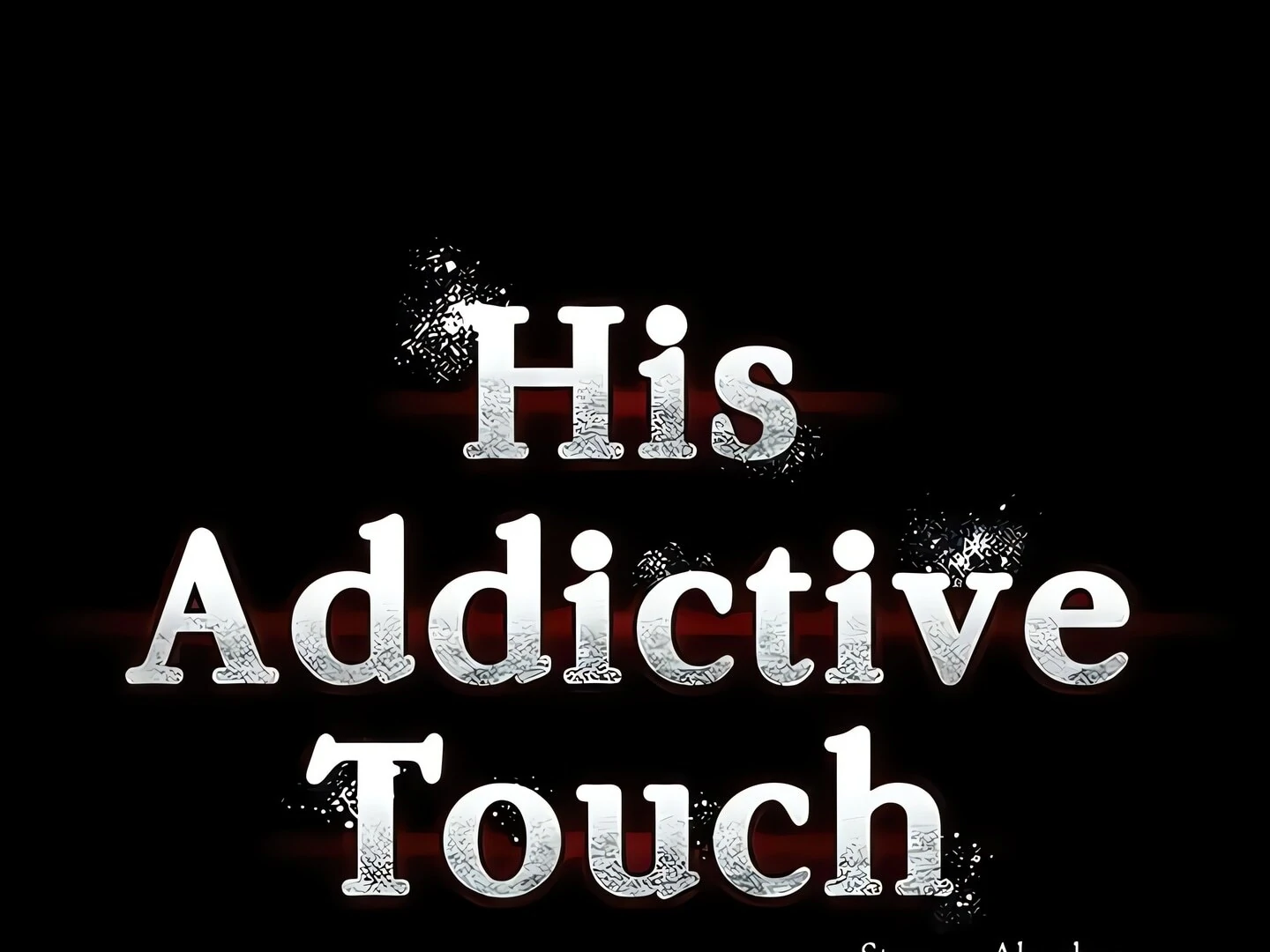 His Addictive Touch Chapter 131 page 22 - 