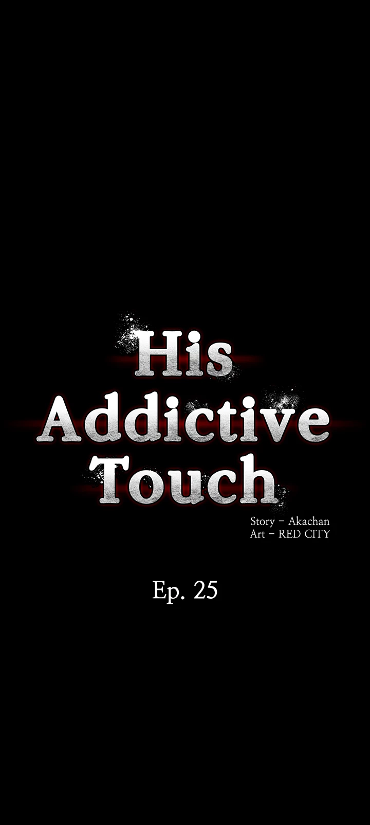 His Addictive Touch Chapter 25 page 6 - 