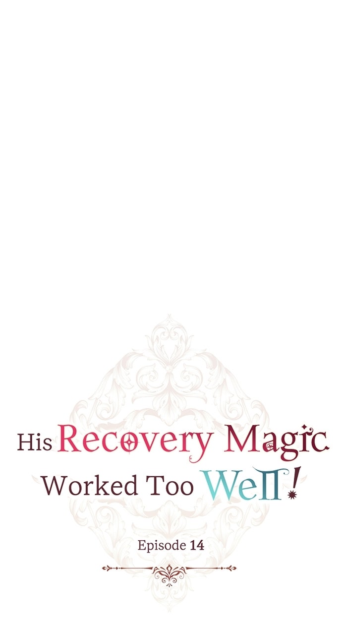 His Recovery MagicWorked Too Well! Episode 14 page 4 - 