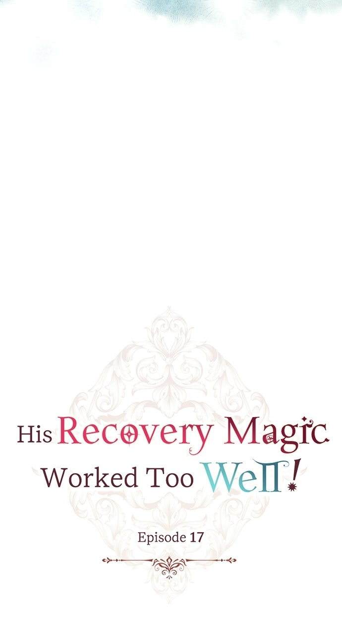 His Recovery MagicWorked Too Well! Episode 17 page 3 - 