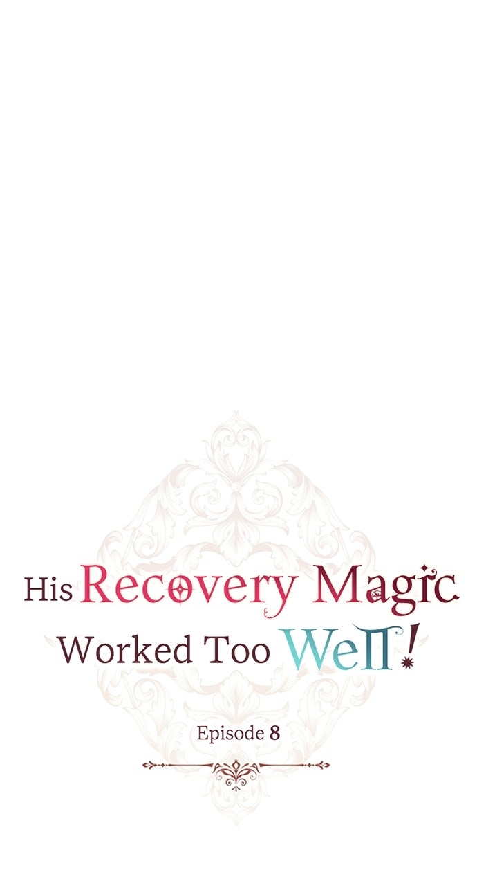 His Recovery MagicWorked Too Well! Episode 8 page 1 - 