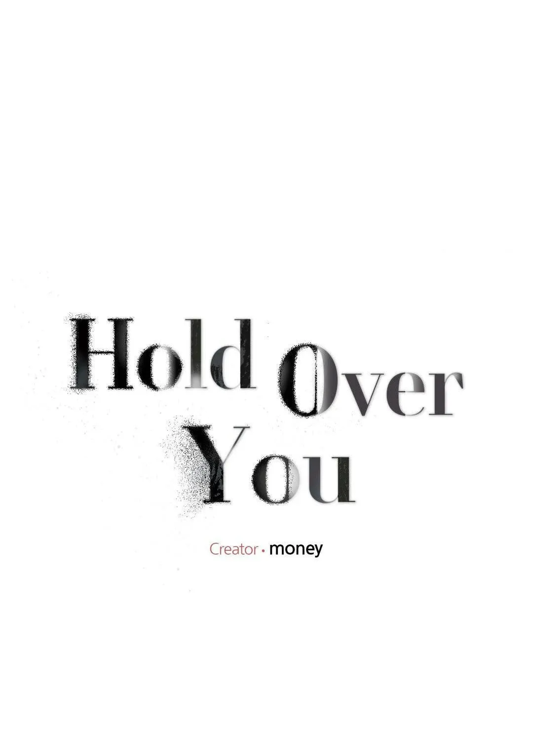 Hold Over You Chapter 10 page 1 - 