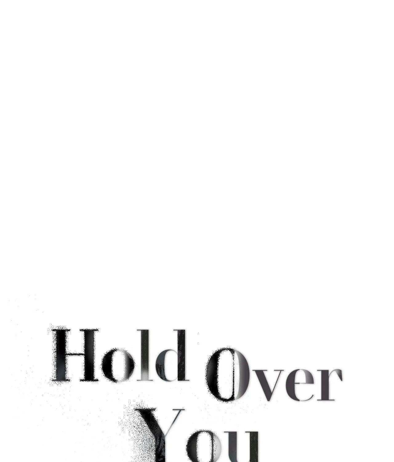Hold Over You Chapter 37 page 2 - 