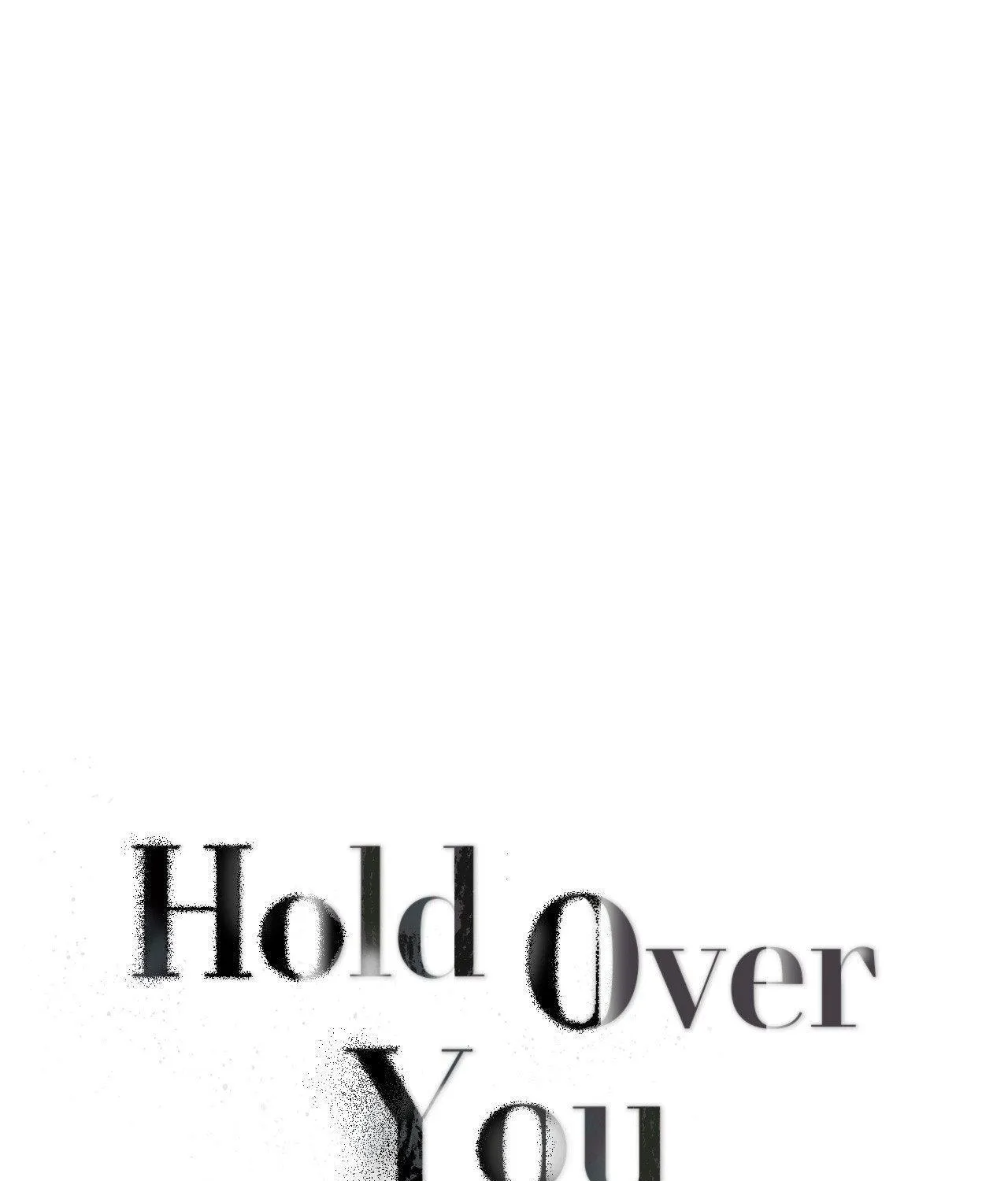 Hold Over You Chapter 38 page 33 - 