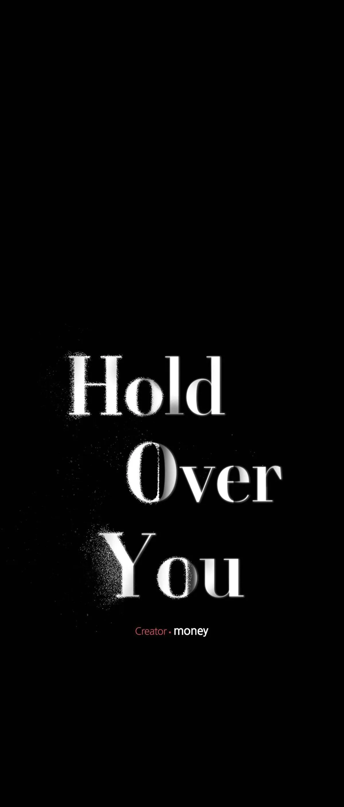 Hold Over You Chapter 45 page 1 - 