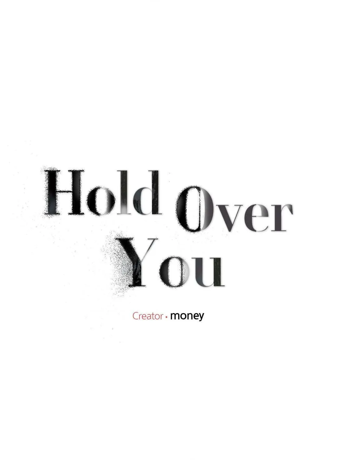 Hold Over You Chapter 7 page 1 - 