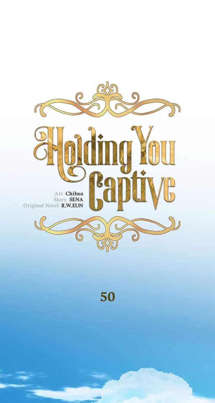 Holding You Captive Chapter 50 page 2 - 