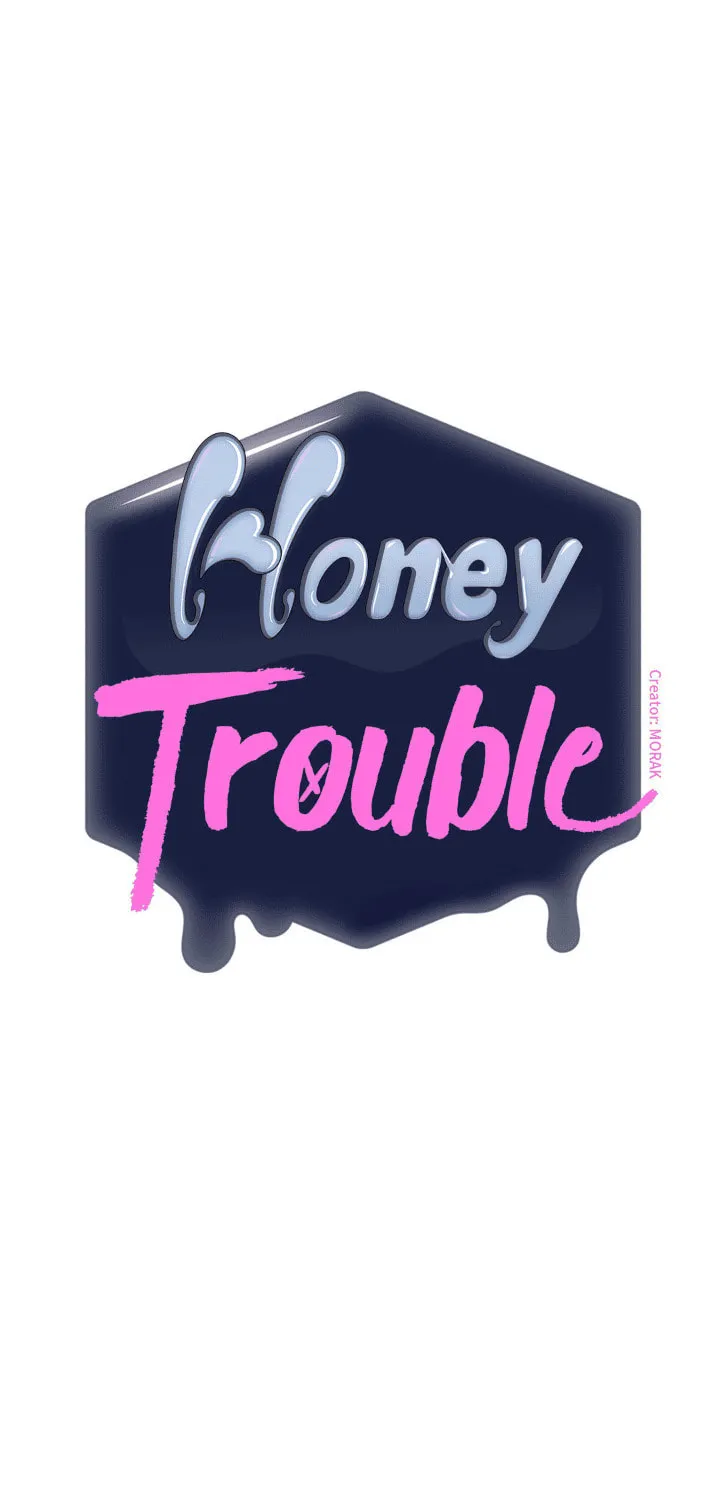Honey Trouble Chapter 22 page 1 - 