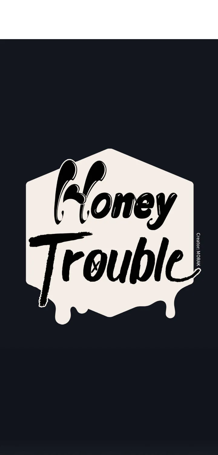 Honey Trouble Chapter 7 page 1 - 