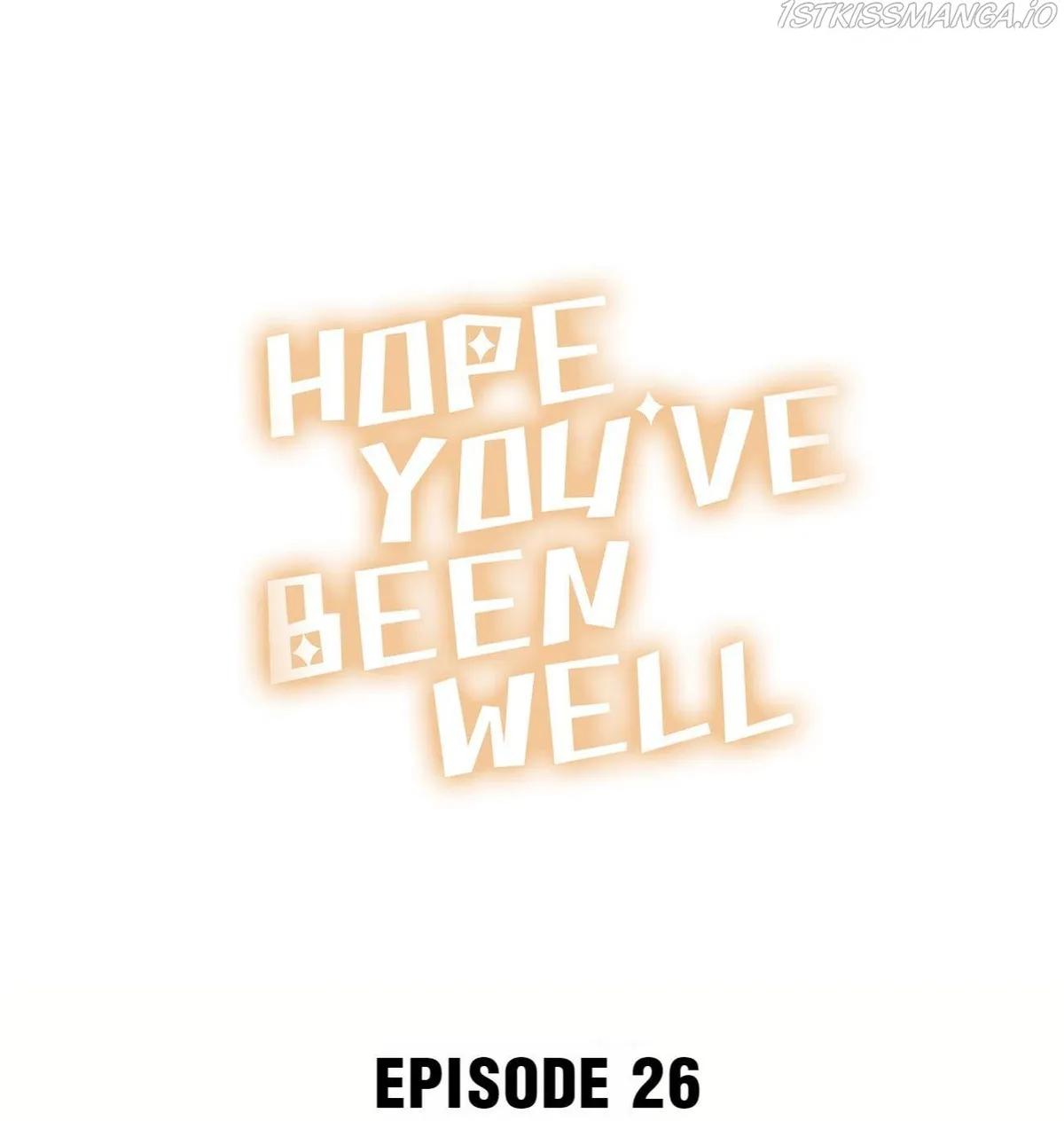 Hope You’ve Been Well Chapter 26 page 1 - 