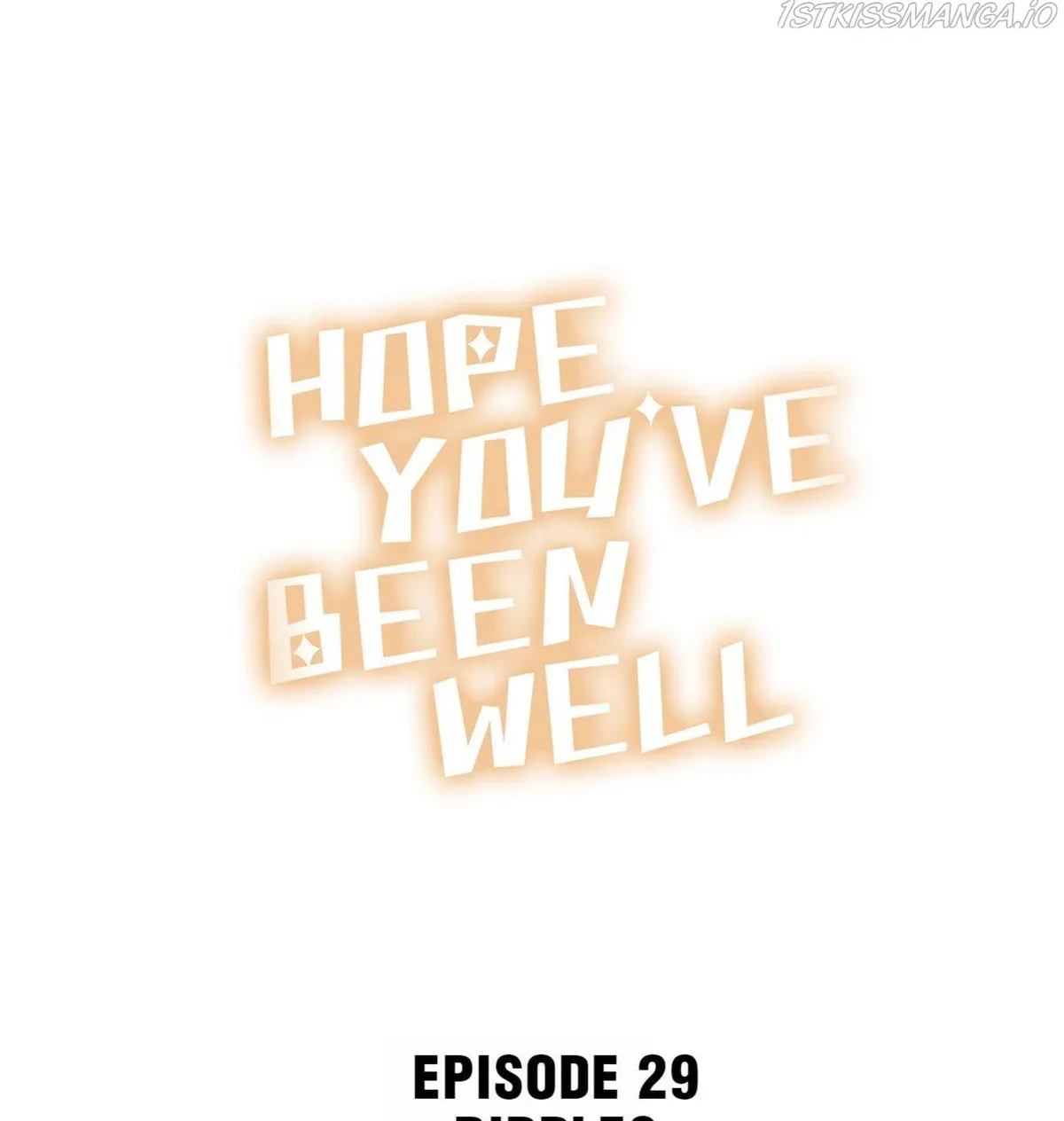 Hope You’ve Been Well Chapter 29 page 1 - 
