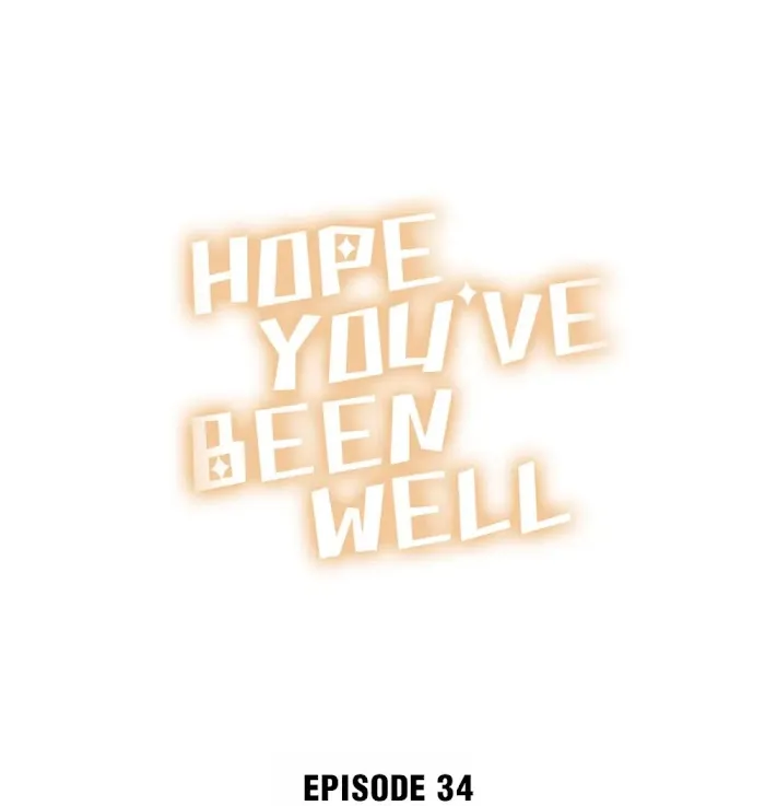 Hope You’ve Been Well Chapter 34 page 1 - 