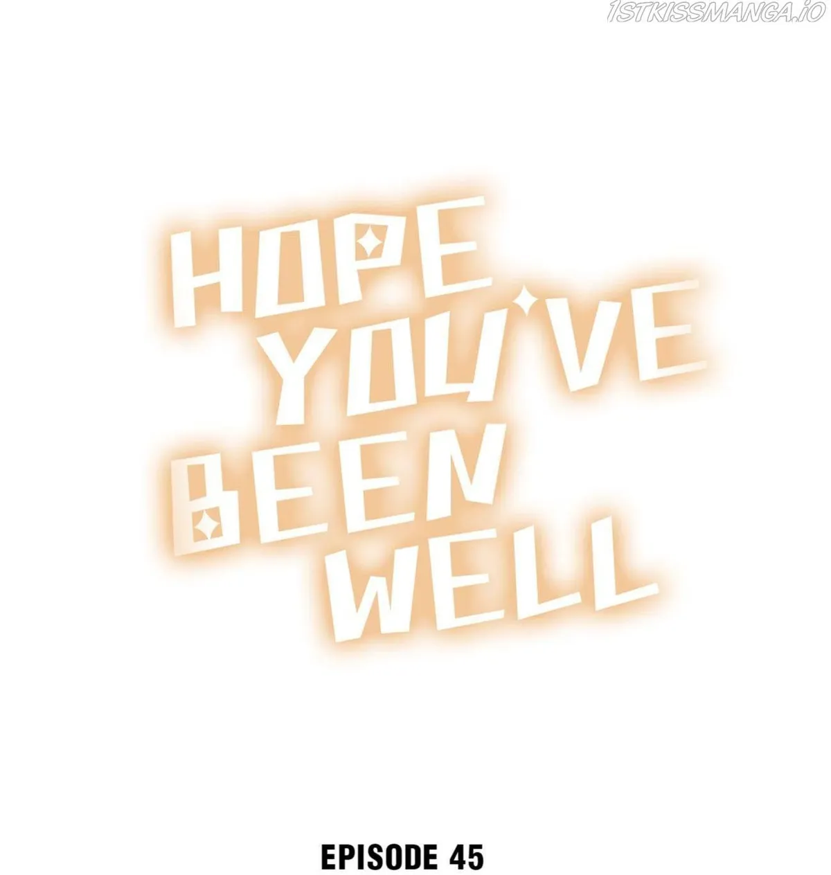 Hope You’ve Been Well Chapter 45 page 1 - 