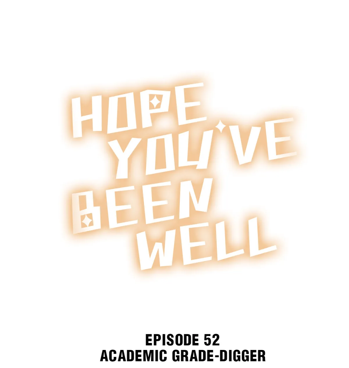 Hope You’ve Been Well Chapter 52 page 1 - 