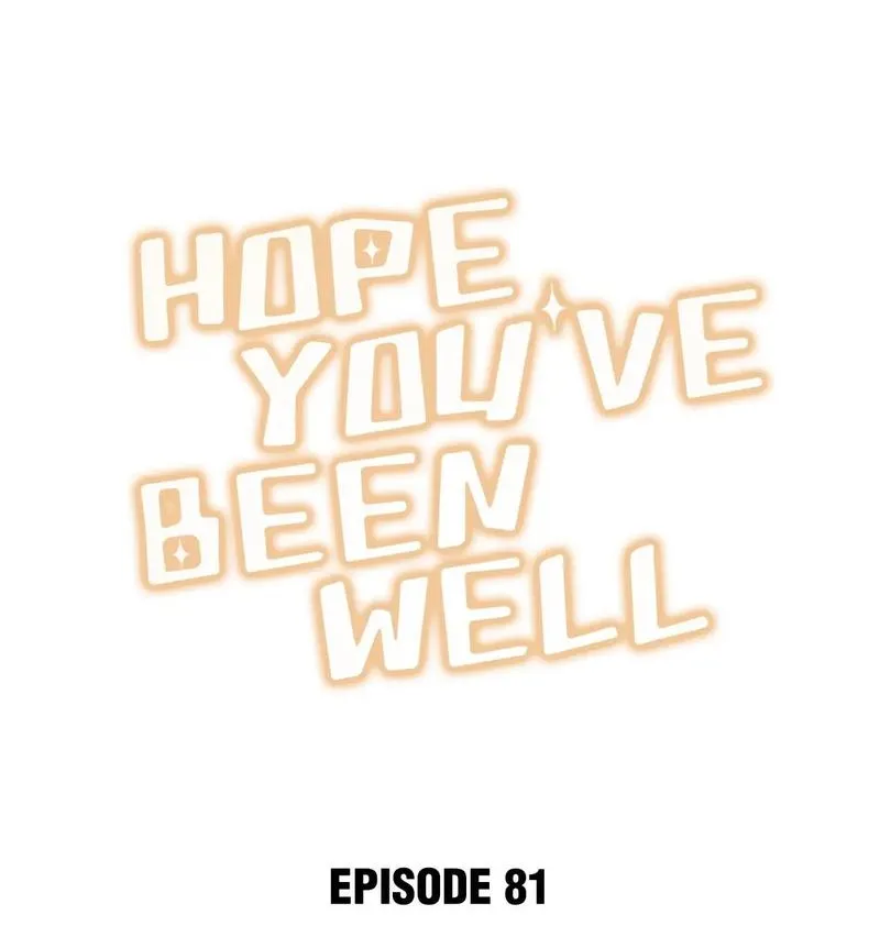 Hope You’ve Been Well Chapter 81 page 1 - 