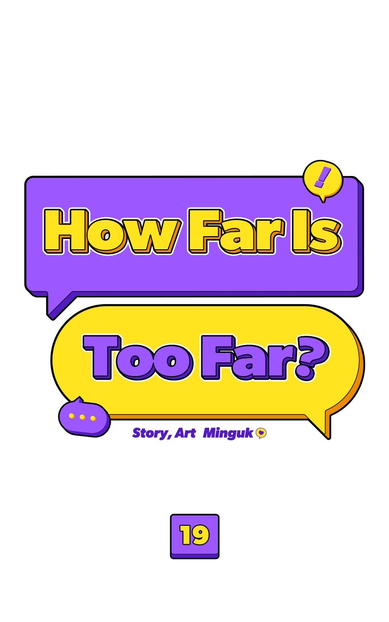 How Far Is Too Far? Episode 19 page 20 - 
