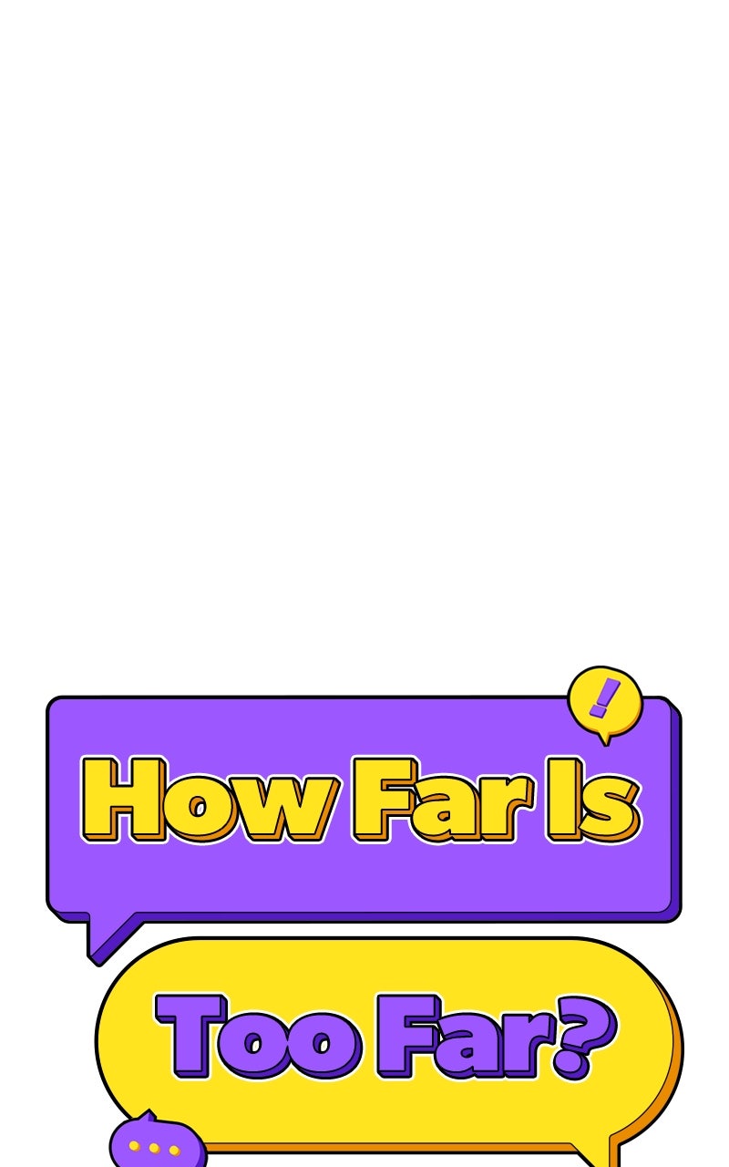 How Far Is Too Far? Episode 20 page 10 - 