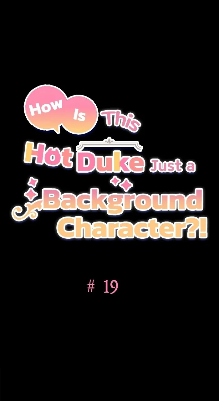 How is This Hot Duke Just a Background Character?! Chapter 19 page 1 - 